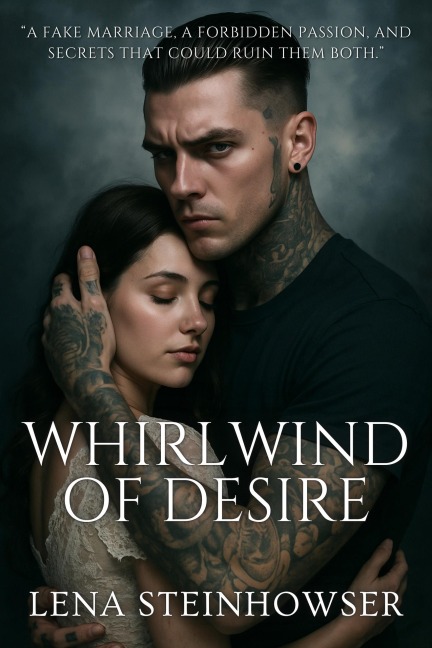 Whirlwind of Desire - Lena Steinhowser