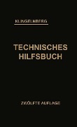 Klingelnberg Technisches Hilfsbuch - W. Ferdinand Klingelnberg, Rudolf Reindl, Ernst Preger