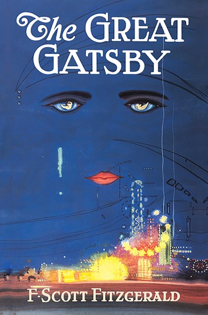 Great Gatsby: The Original 1925 Unabridged And Complete Edition (F. Scott Fitzgerald Classics) - Fitzgerald F. Scott Fitzgerald