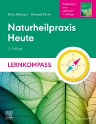 Cover-Bild zum Titel 'Naturheilpraxis Heute Lernkompass - Arbeitsbuch zum Lehrbuch 7. Auflage' von 'Elvira Bierbach, Gerhard Christ'