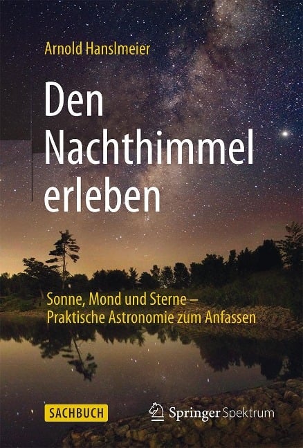 Den Nachthimmel erleben - Arnold Hanslmeier