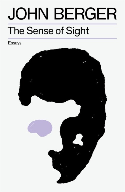 The Sense of Sight - John Berger