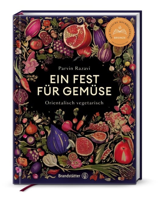 Ein Fest für Gemüse - Parvin Razavi