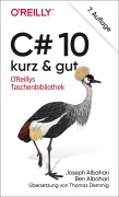 Cover-Bild zum Titel 'C# 10 - kurz & gut' von 'Joseph Albahari, Ben Albahari'