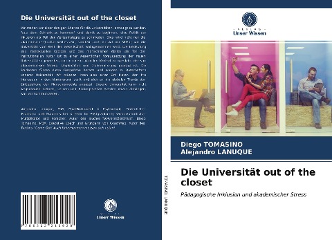 Die Universität out of the closet - Diego Tomasino, Alejandro Lanuque