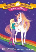 Unicorn Academy #10: Freya and Honey - Julie Sykes