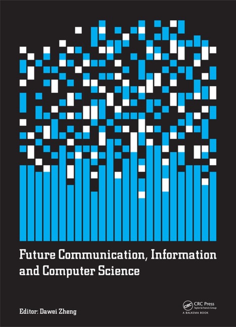 Future Communication, Information and Computer Science - 