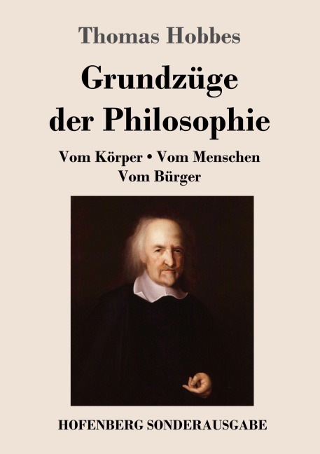 Grundzüge der Philosophie - Thomas Hobbes