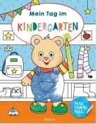 Mal doch mal! - Mein Tag im Kindergarten - 