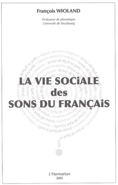 La vie sociale des sons du français - Laplaze-Estorgues