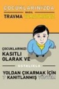 Cover-Bild zum Titel 'Cocuklarinizda Nasil Travma Yaratirsiniz' von 'Kolektif'