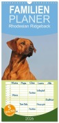Familienplaner 2026 - Rhodesian Ridgeback 2026 mit 5 Spalten (Wandkalender, 21 x 45 cm) CALVENDO - Sigrid Starick