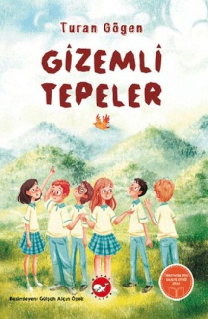 Gizemli Tepeler - Turan Gögen