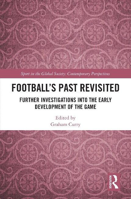 Football's Past Revisited - 
