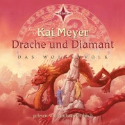 Cover-Bild zum Titel 'Drache und Diamant' von 'Kai Meyer'