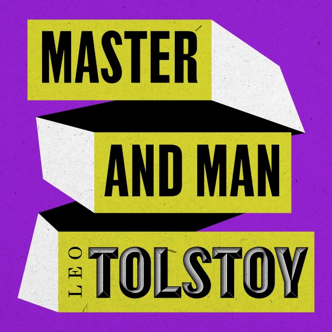 Master and Man - Leo Tolstoy
