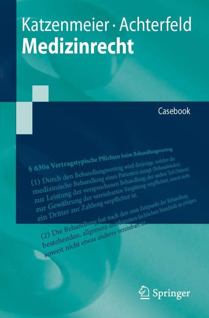 Medizinrecht - Christian Katzenmeier, Claudia Achterfeld