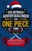 Cover-Bild zum Titel 'Der Mitmach-Adventskalender für One Piece-Fans: 24 Abenteuer bis Weihnachten' von 'Anna Fischer'