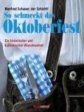 Cover-Bild zum Titel 'So schmeckt das Oktoberfest' von 'Manfred Schauer'
