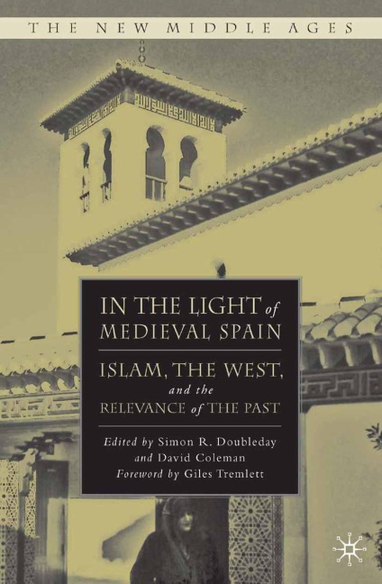 In the Light of Medieval Spain - 