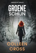 Cover-Bild zum Titel 'Groene schijn' von 'Colleen Cross'