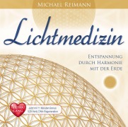 Cover-Bild zum Titel 'LICHTMEDIZIN EXTRA LANG [Jetzt mit 11 Minuten Bonus 528 Hertz DNA-Regeneration!]' von 'Michael Reimann'