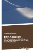 Cover-Bild zum Titel 'Der Kältesee' von 'Hans Geißlhofer'