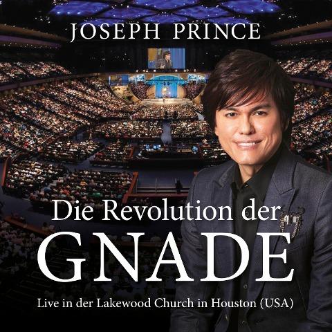 Die Revolution der Gnade - Joseph Prince
