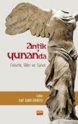 Cover-Bild zum Titel 'Antik Yunanda Felsefe, Bilim ve Sanat' von 'Suat Soner Erenözlü'