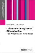Cover-Bild zum Titel 'Lebensweltanalytische Ethnographie' von 'Ronald Hitzler, Paul Eisewicht'