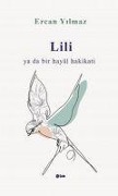 Cover-Bild zum Titel 'Lili Ya da Bir Hayal Hakikati' von 'Ercan Yilmaz'