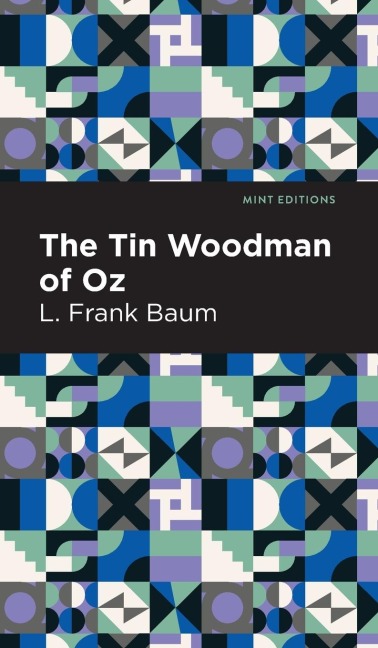 The Tin Woodman of Oz - L. Frank Baum