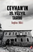 Cover-Bild zum Titel 'Ceyhanin 19. Yüzyil Tarihi' von 'Tayfun Bilici'