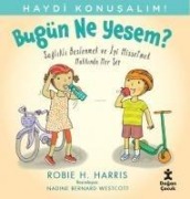 Haydi Konusalim-Bugün Ne Yesem - Robie H. Harris