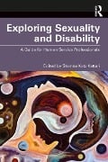 Cover-Bild zum Titel 'Exploring Sexuality and Disability' von ''