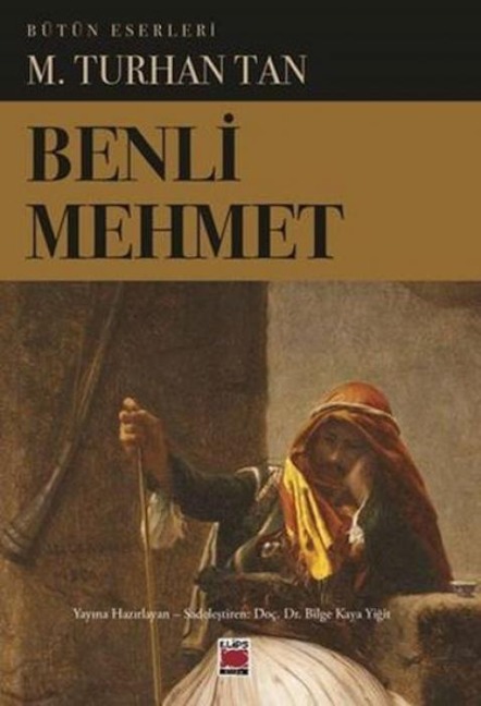 Benli Mehmet - M. Turhan Tan