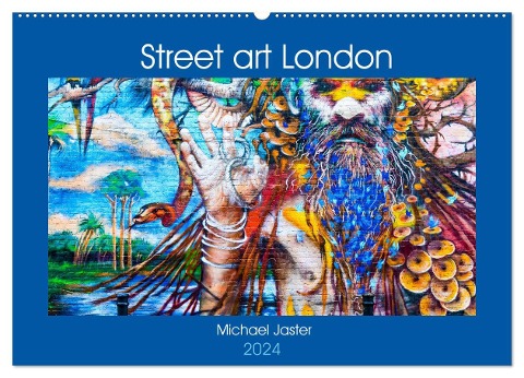 Street art London Michael Jaster (Wandkalender 2024 DIN A2 quer), CALVENDO Monatskalender - Michael Jaster