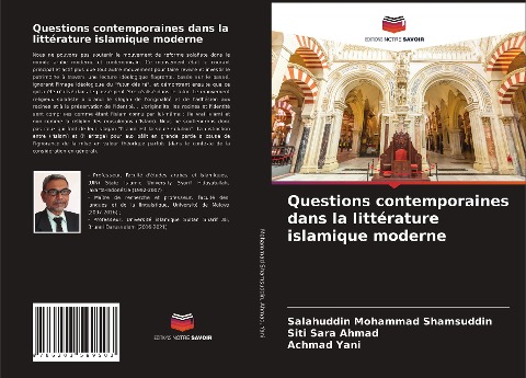 Questions contemporaines dans la littérature islamique moderne - Salahuddin Mohammad Shamsuddin, Siti Sara Ahmad, Achmad Yani