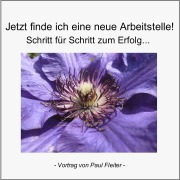 Cover-Bild zum Titel 'Jetzt bekomme ich eine neue Arbeitsstelle!' von 'Paul Fleiter'
