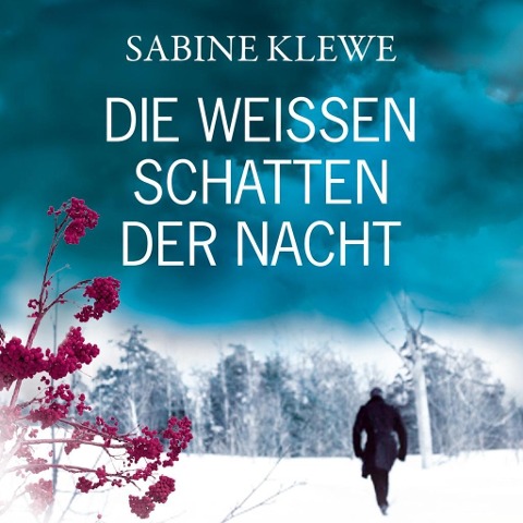 Die weißen Schatten der Nacht - Sabine Klewe