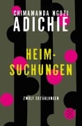 Heimsuchungen - Chimamanda Ngozi Adichie
