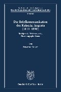 Cover-Bild zum Titel 'Die Briefkommunikation der Kaiserin Augusta (1811-1890)' von 'Susanne Bauer'