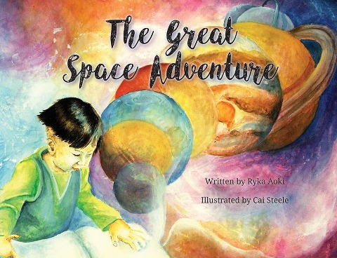 The Great Space Adventure - Ryka Aoki