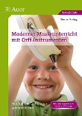 Cover-Bild zum Titel 'Moderner Musikunterricht mit Orff-Instrumenten' von 'Werner Freitag'