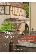 Cover-Bild zum Titel 'Magdeburgs Mitte' von 'Christian Antz'