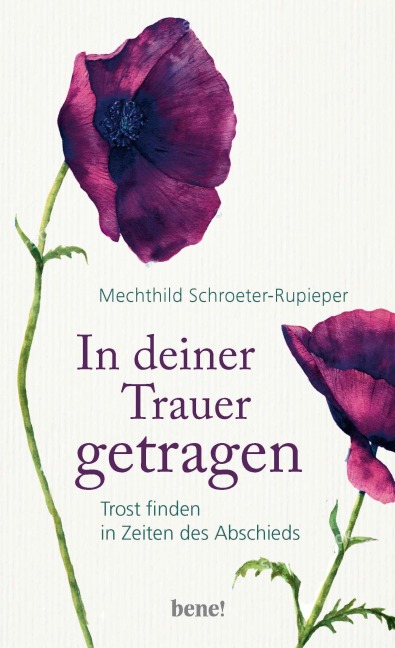 In deiner Trauer getragen - Mechthild Schroeter-Rupieper