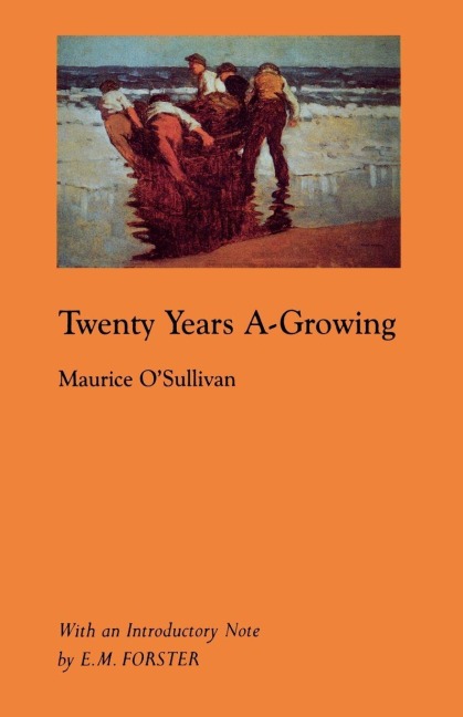 Twenty Years A-Growing - Maurice O'Sullivanan