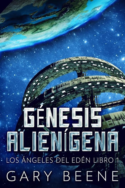 Génesis Alienígena - Gary Beene