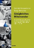(Un)gleiches Miteinander - Gabriela Kompatscher-Gufler, Sonja Schreiner