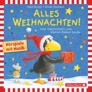 Cover-Bild zum Titel 'Alles Weihnachten!: Alles Advent!, Alles gebacken!, Alles verschenkt! (Der kleine Rabe Socke)' von 'Nele Moost'